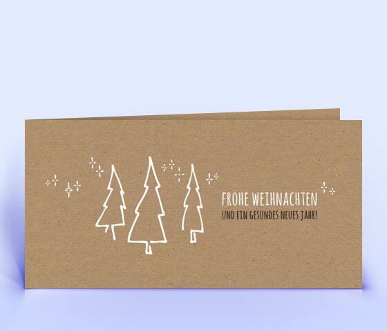 Schöne Weihnachtskarte Motiv "3 Tannenbäume" auf braunem Recyclingkarton mit Sonderfarbe Weiss veredelt 2454